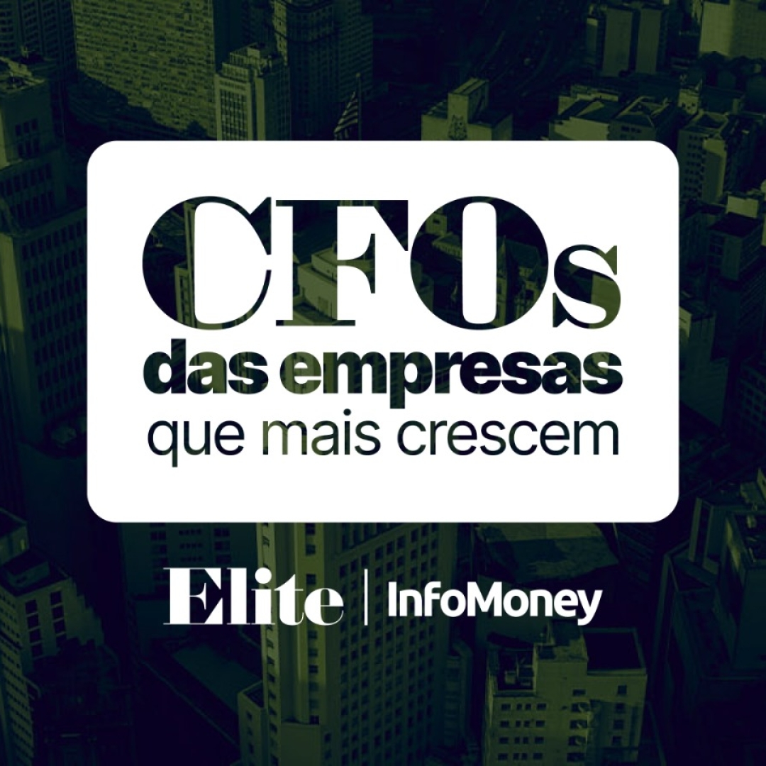 Elite InfoMoney 2024 destaca os CFOs que lideram empresas brasileiras